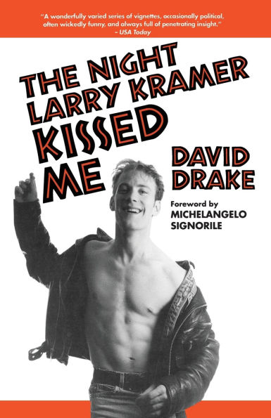 The Night Larry Kramer Kissed Me