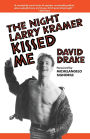 The Night Larry Kramer Kissed Me