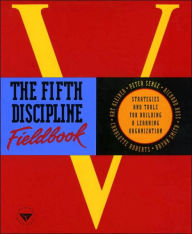 Title: The Fifth Discipline Fieldbook: Strategies and Tools for Building a Learning Organization, Author: Peter M. Senge