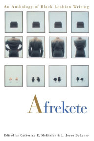 Title: Afrekete: An Anthology of Black Lesbian Writing, Author: Catherine E. McKinley