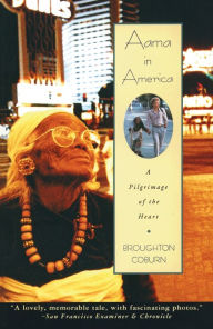 Title: Aama in America: A Pilgrimage of the Heart, Author: Broughton Coburn