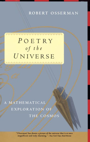 Poetry of the Universe: A Mathematical Exploration of the Cosmos