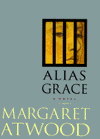 Title: Alias Grace, Author: Margaret Atwood