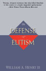 In Defense of Elitism