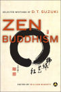 Zen Buddhism: Selected Writings of D.T. Suzuki