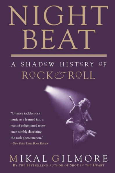 Night Beat: A Shadow History of Rock and Roll