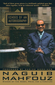 Title: Echoes of an Autobiography, Author: Naguib Mahfouz