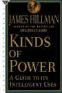 Kinds of Power: A Guide to its Intelligent Uses