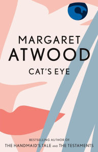 Title: Cat's Eye, Author: Margaret Atwood
