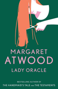 Title: Lady Oracle, Author: Margaret Atwood