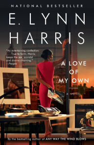 Title: A Love of My Own, Author: E. Lynn Harris