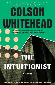 Title: The Intuitionist, Author: Colson Whitehead