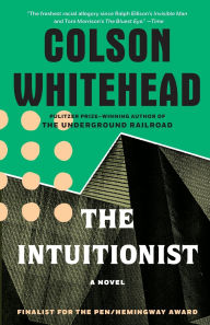 Title: The Intuitionist, Author: Colson Whitehead