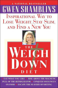 Title: Weigh down Diet, Author: Gwen Shamblin