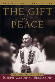 Title: The Gift of Peace, Author: Joseph Bernardin
