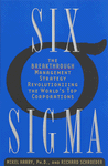 Title: Six Sigma: The Breakthrough Management Strategy Revolutionizing the World's Top Corporations, Author: Mikel Harry Ph.D.