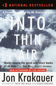 Title: Into Thin Air: A Personal Account of the Mount Everest Disaster, Author: Jon Krakauer