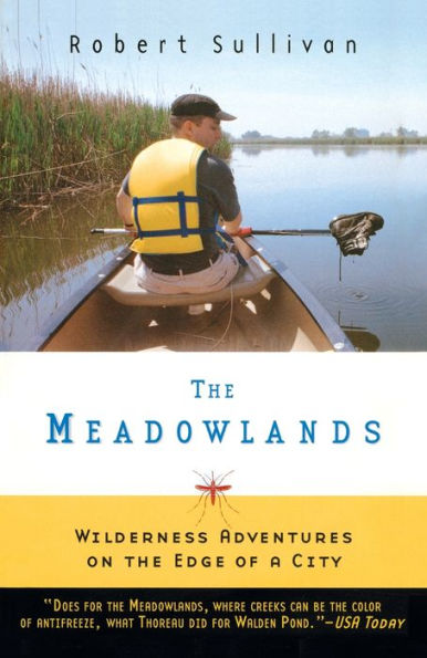 The Meadowlands: Wilderness Adventures at the Edge of a City