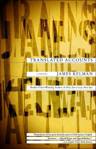 Title: Translated Accounts, Author: James Kelman