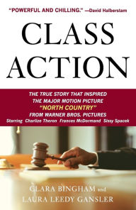 Title: Class Action: The Landmark Case that Changed Sexual Harassment Law, Author: Clara Bingham