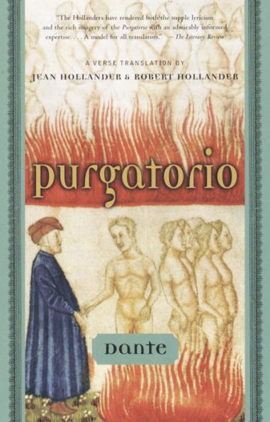 Purgatorio: A Verse Translation by Jean Hollander and Robert Hollander