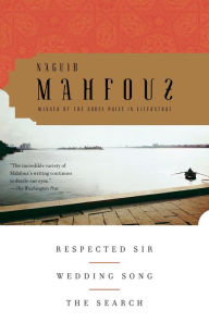 Title: Respected Sir, Wedding Song, The Search, Author: Naguib Mahfouz