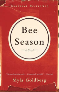 Title: Bee Season, Author: Myla Goldberg