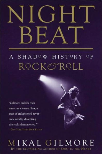 Night Beat: A Shadow History of Rock and Roll