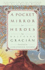 A Pocket Mirror for Heroes
