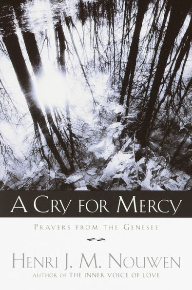 Cry for Mercy: Prayers from the Genesee