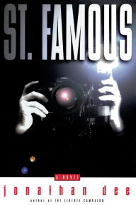Title: St. Famous, Author: Jonathan Dee