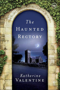 Title: The Haunted Rectory: The Saint Francis Xavier Church Hookers, Author: Katherine Valentine