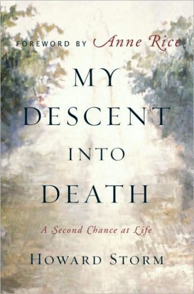 My Descent into Death: A Second Chance at Life