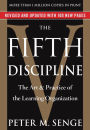 The Fifth Discipline: The Art & Practice of The Learning Organization