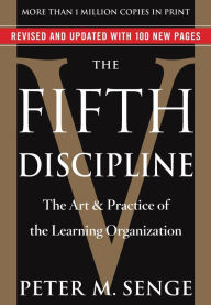 Title: The Fifth Discipline: The Art & Practice of The Learning Organization, Author: Peter M. Senge
