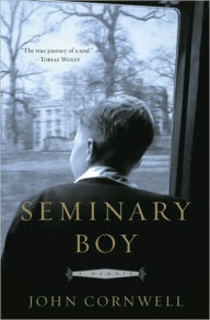 Title: Seminary Boy, Author: John Cornwell