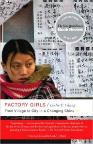 Title: Factory Girls: From Village to City in a Changing China, Author: Leslie T. Chang