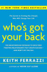 Alternative view 1 of Who's Got Your Back: The Breakthrough Program to Build Deep, Trusting Relationships That Create Success--and Won't Let You Fail