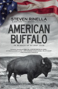 Title: American Buffalo: In Search of a Lost Icon, Author: Steven Rinella