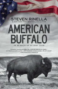 Title: American Buffalo: In Search of a Lost Icon, Author: Steven Rinella