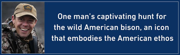 American Buffalo: Search of a Lost Icon