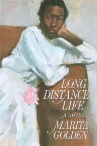 Title: Long Distance Life, Author: Marita Golden