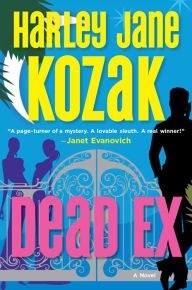 Title: Dead Ex, Author: Harley Jane Kozak