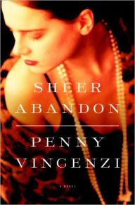 Title: Sheer Abandon, Author: Penny Vincenzi