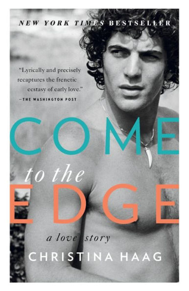 Come to the Edge: A Love Story