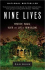 Nine Lives: Mystery, Magic, Death, and Life in New Orleans