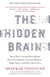 Free epub books download The Hidden Brain: How Our Unconscious Minds Elect Presidents, Control Markets, Wage Wars, and Save Our Lives