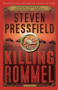 Title: Killing Rommel, Author: Steven Pressfield