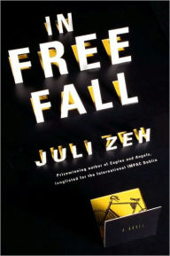 Title: In Free Fall, Author: Juli Zeh