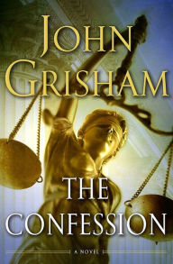 Title: The Confession, Author: John Grisham